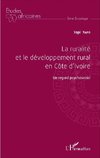 La ruralité et le développement rural en Côte d'Ivoire