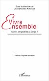 Vivre ensemble. Quelles perspectives au Congo ?