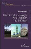 Histoire et sociologie des religions au Sénégal