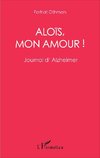 Aloïs, mon amour !