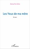 Les yeux de ma mère