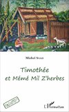 Timothée et Mémé Mil Z'herbes