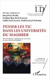 Penser les TIC dans les universités du Maghreb