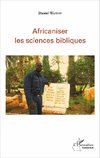 Africaniser les sciences bibliques