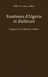 Fantômes d'Algérie et d'ailleurs