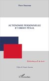 Autonomie personnelle et droit pénal