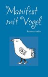 Manifest mit Vogel