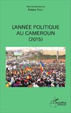 L'année politique au Cameroun (2015)