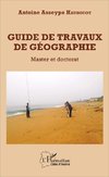 Guide de travaux de géographie