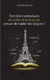 Fonctions syntaxiques en arabe et en français, preuve de l'unité des langues ?