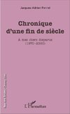 Chronique d'une fin de siècle