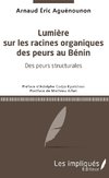 Lumière sur les racines organiques des peurs au Bénin