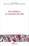 Les Archives et la genèse des lois