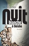 Nuit blanche à Dalaba. Nouvelles