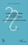 Le développement intégré de l'Afrique par les bassins fluviaux