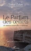 Le Parfum des oeillets et autres nouvelles maltaises