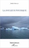 La douleur psychique