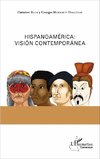 Hispanoamérica : visión contemporánea