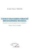 Cheikh Souhaibou Mbacké Ibn Khadimou Rassoul