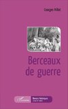 Berceaux de guerre