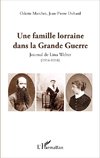 Une famille lorraine dans la Grande Guerre