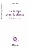 Ce temps avant le silence