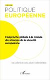 L'approche globale à la croisée des champs de la sécurité européenne