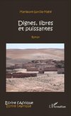 Dignes, libres et puissantes