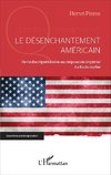 Le désenchantement américain