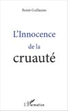 L'Innocence de la cruauté