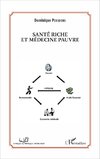 Santé riche et médecine pauvre