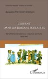 L'enfant dans les romans scolaires