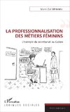 La professionnalisation des métiers féminins