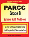 PARCC Grade 8 Summer Math Workbook