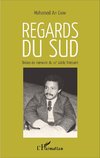 Regards du sud. Bribes de mémoire du XXè siècle finissant