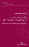 La citoyenneté de parole en Afrique