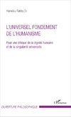 L'UNIVERSEL FONDEMENT DE L'HUMANISME