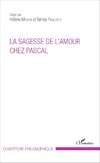 La sagesse de l'amour chez Pascal