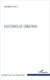 EXISTENCE ET CRÉATION