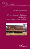 L'insertion des diplômés en Guinée : processus et contraintes