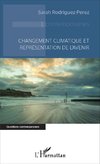 Changement climatique et représentation de l'avenir