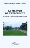 Le martyr de l'autoroute