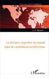 La division cognitive du travail dans le capitalisme postfordiste