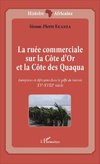 La ruée commerciale sur la Côte d'Or et la Côte des Quaqua