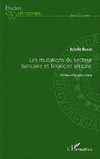 Les mutations du secteur bancaire et financier africain