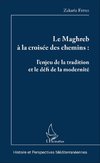 Le Maghreb à la croisée des chemins