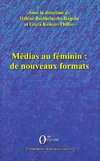 Médias au féminin : de nouveaux formats