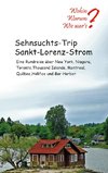 Sehnsuchts-Trip Sankt-Lorenz-Strom