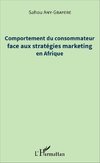 Comportement du consommateur face aux stratégies marketing en Afrique