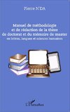 Manuel de méthodologie et de rédaction de la thèse de doctorat et du mémoire de master